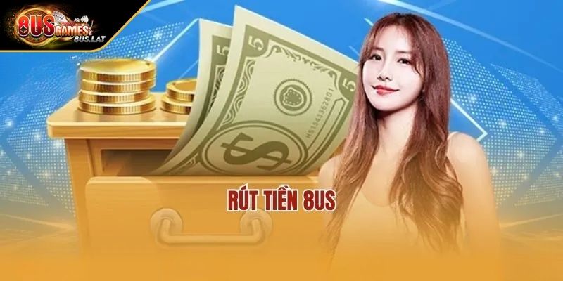 Rút Tiền 8US Hướng Dẫn Chi Tiết Cách Đổi Thưởng Nhanh Chóng 1 Điều kiện rút tiền 8US siêu tốc